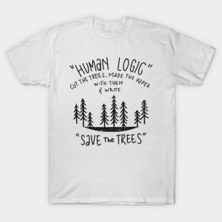 Human Logic Jokes 1 T-Shirt